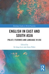 book English in East and South Asia: Policy, Features and Language in Use