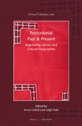 book Postcolonial Past and Present: Negotiating Literary and Cultural Geographies