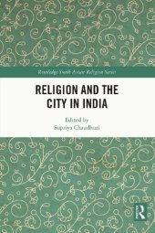 book Religion and the City in India