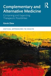 book Complementary and Alternative Medicine: Containing and Expanding Therapeutic Possibilities