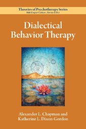 book Dialectical Behavior Therapy (Theories of Psychotherapy Series®)