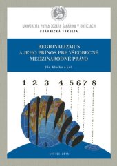 book Regionalizmus a jeho prínos pre všeobecné medzinárodné právo