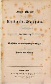 book Fürst Moritz von Anhalt-Dessau. Ein Beitrag zur Geschichte des Siebenjährigen Krieges