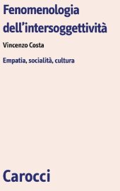 book Fenomenologia dell'intersoggettività. Empatia, socialità, cultura