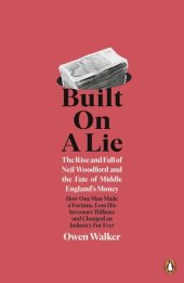 book Built on a Lie: The Rise and fall of Neil Woodford and the Fate of Middle England’s Money