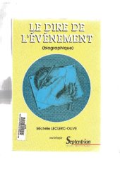 book Le dire de l'événement: Biographique