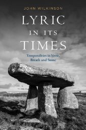 book Lyric In Its Times: Temporalities in Verse, Breath, and Stone