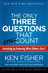 book The Only Three Questions That Still Count: Investing By Knowing What Others Don't