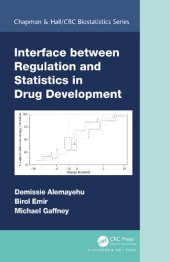 book Interface between Regulation and Statistics in Drug Development