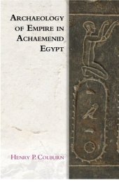 book Archaeology of Empire in Achaemenid Egypt