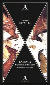 book Lascaux. La nascita dell'arte