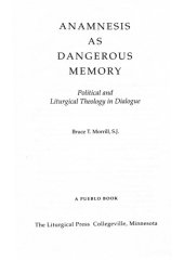 book Anamnesis as Dangerous Memory: Political and Liturgical Theology in Dialogue