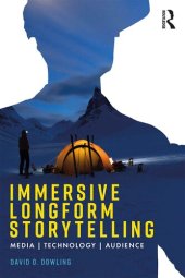 book Immersive Longform Storytelling: Media, Technology, Audience