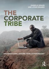 book The Corporate Tribe: Organizational lessons from anthropology