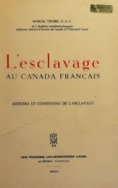 book L'Esclavage au Canada français : histoire et conditions de l'esclavage