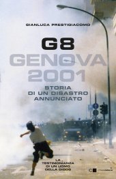 book G8. Genova 2001. Storia di un disastro annunciato