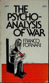 book The Psychoanalysis of War