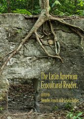 book The Latin American Ecocultural Reader