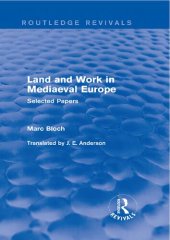 book Land and Work in Mediaeval Europe: Selected Papers