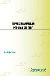 book Queers in American Popular Culture [3 volumes] (Praeger Perspectives)