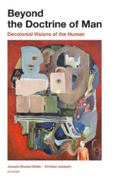 book Beyond the Doctrine of Man: Decolonial Visions of the Human