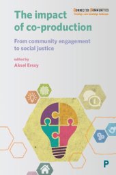 book The Impact of Co-production: From Community Engagement to Social Justice