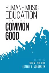 book Humane Music Education for the Common Good