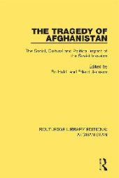 book The Tragedy of Afghanistan: The Social, Cultural and Political Impact of the Soviet Invasion: 3