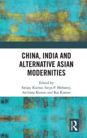 book China, India and Alternative Asian Modernities