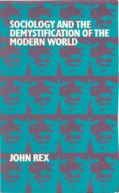 book Sociology and the Demystification of the Modern World