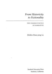 book From Historicity to Fictionality: The Chinese Poetics of Narrative