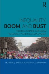 book Inequality, Boom, and Bust: From Billionaire Capitalism to Equality and Full Employment