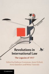 book Revolutions in International Law: The Legacies of 1917