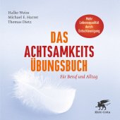 book Das Achtsamkeits-Übungsbuch Für Beruf und Alltag