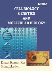 book Cell Biology, Genetics and Molecular Biology