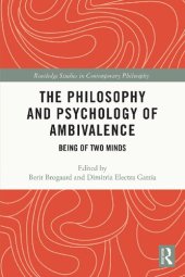 book The Philosophy and Psychology of Ambivalence: Being of Two Minds