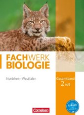 book Fachwerk Biologie Gesamtband 2A/B. Schülerbuch Nordrhein-Westfalen