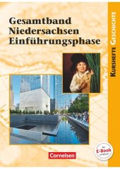 book Kurshefte Geschichte: Gesamtband Niedersachsen Einführungsphase: Schülerbuch