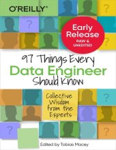 book 97 Things Every Data Engineer Should Know: Collective Wisdom from the Experts