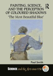 book Painting, Science, and the Perception of Coloured Shadows: ‘The Most Beautiful Blue’