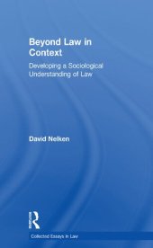 book Beyond Law in Context: Developing a Sociological Understanding of Law