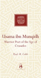 book Usama ibn Munqidh: Warrior-Poet of the Age of Crusades