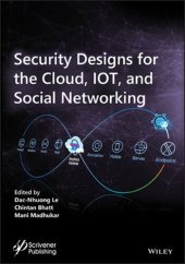 book Security Designs for the Cloud, Iot, and Social Networking