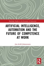 book Artificial Intelligence, Automation and the Future of Competence at Work