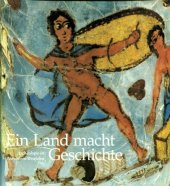 book Ein Land macht Geschichte: Archäologie in Nordrhein-Westfalen (Schriften zur Bodendenkmalpflege in Nordrhein-Westfalen)