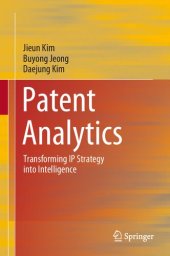 book Patent Analytics: Transforming IP Strategy into Intelligence