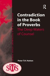 book Contradiction in the Book of Proverbs: The Deep Waters of Counsel