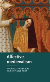 book Affective medievalism: Love, abjection and discontent