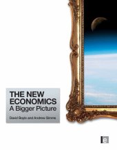 book The New Economics : A Bigger Picture