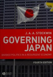 book Governing Japan: divided politics in a resurgent economy /